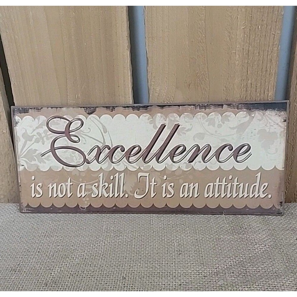 Excellence Skill Vs Attitude Metal Sign 5" x 12"